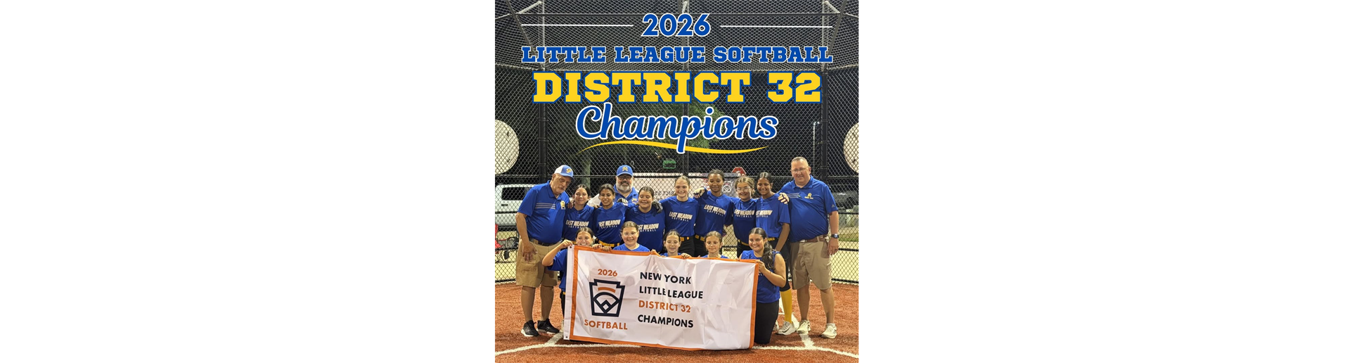 East Meadow - Girls Softball 12U District 32 Champs!!!